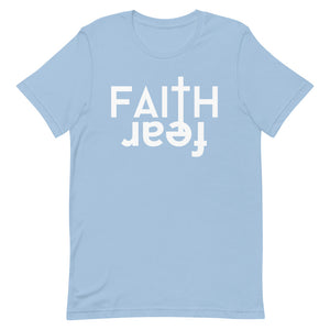 Faith Over Fear Short-Sleeve Unisex T-Shirt